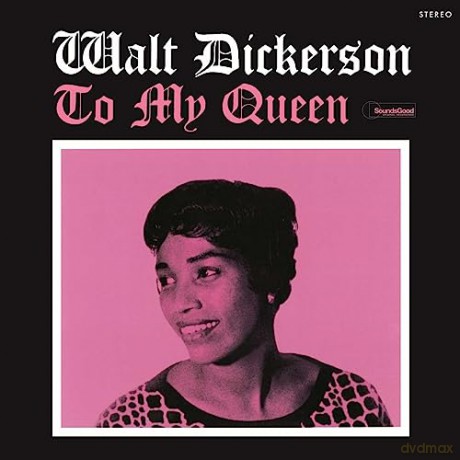 Walt Dickerson: To My Queen (Limited Edition) (+2 Bonus Tracks) [Winyl]