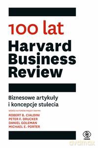 100 lat "Harvard Business Review" [KSIĄŻKA]