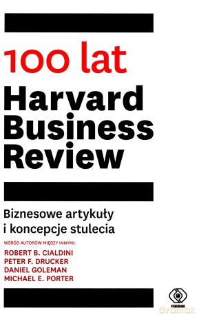 100 lat "Harvard Business Review" [KSIĄŻKA]