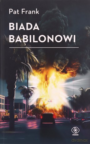 Biada Babilonowi - Pat Frank [KSIĄŻKA]