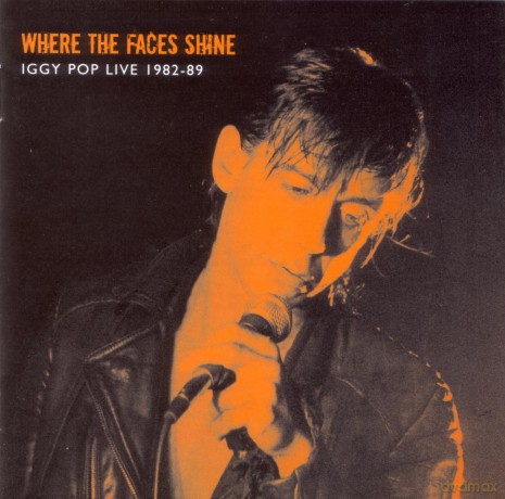 Iggy Pop: Where The Faces Shine Volume 2 1982-1989 [6CD] + [DVD]