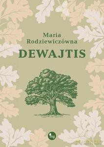 Dewajtis - Maria Rodziewiczówna [KSIĄŻKA]