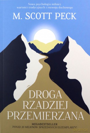 Droga rzadziej przemierzana - M. Scott Peck [KSIĄŻKA]