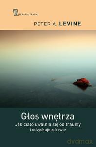 Głos wnętrza - Peter A. Levine [KSIĄŻKA]