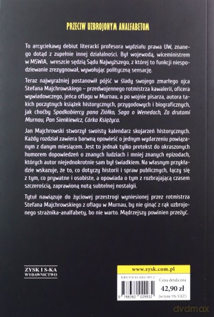 Przeciw uzbrojonym analfabetom. Opowiastki z dwunastu miesięcy - Jan Majchrowski [KSIĄŻKA]