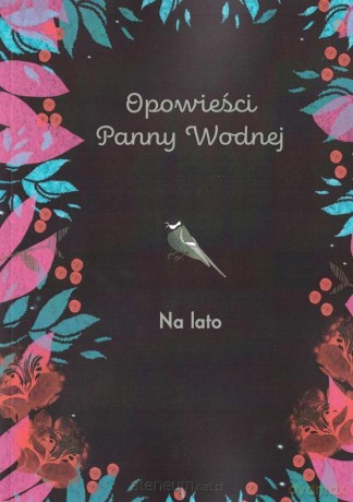 Opowieści Panny Wodnej. Na lato - Panna Wodna [KSIĄŻKA]