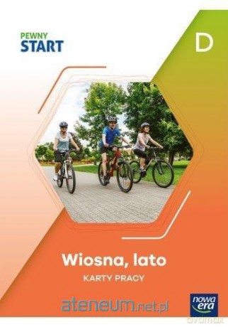 Pewny start. Karty pracy. Wiosna, lato poz.D [KSIĄŻKA]