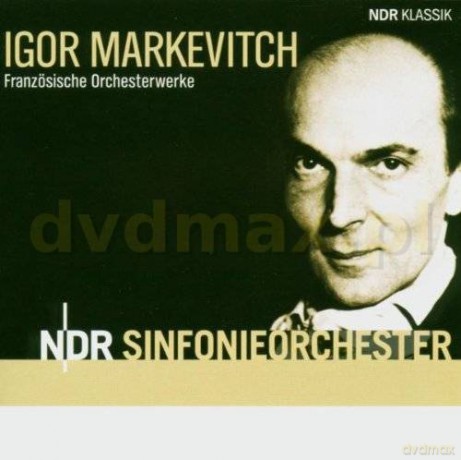 Igor Markevitch: French Orchestral Works [CD]