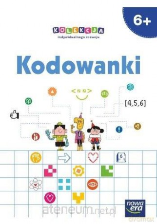 Sześciolatki. Kodowanki Wprowadzenie do kodowania - Monika Chludzińska [KSIĄŻKA]