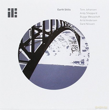 Tore Johansen: Earth Stills - with Andy Sheppard [CD]