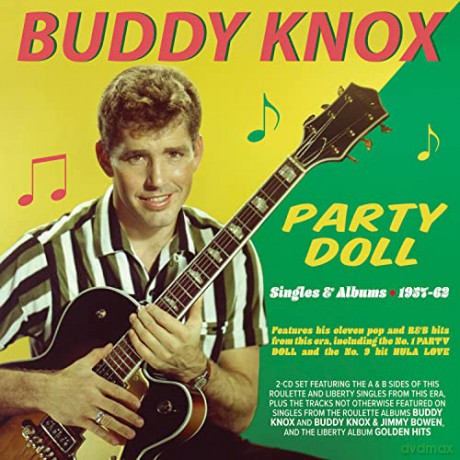 Buddy Knox: Party Doll - Singles & Albums 1957-62 [2CD]