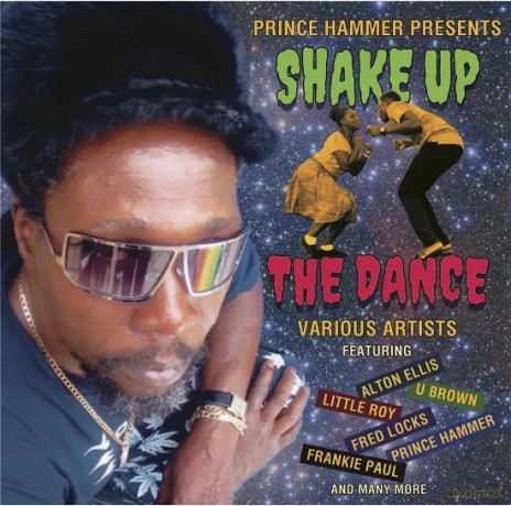 Prince Hammer presents Shake Up The Dance [CD]