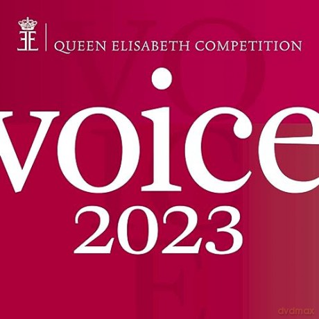 Queen Elisabeth Competition: Voice 2023 (Live) [2CD]