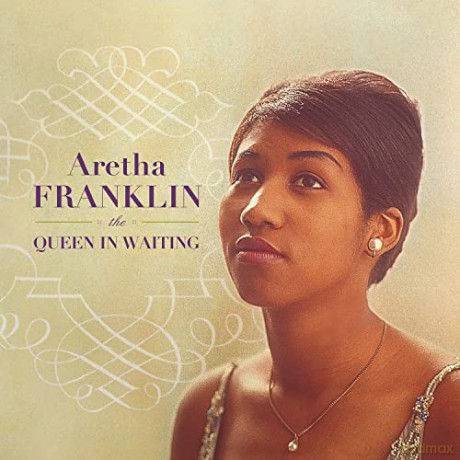 Aretha Franklin: Queen In Waiting - The Columbia Years 1960-65 [3CD]