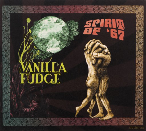 Vanilla Fudge: Spirit of '67 [CD]