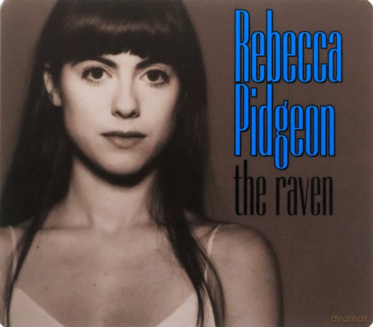 Rebecca Pidgeon: The Raven [CD]