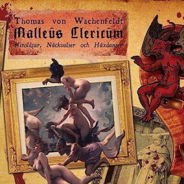 Thomas von Wachenfeldt: Malleus Clericum (digipack) [CD]
