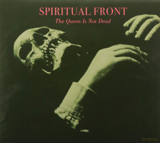 Spiritual Front: The Queen Is Not Dead (digipack) [CD]