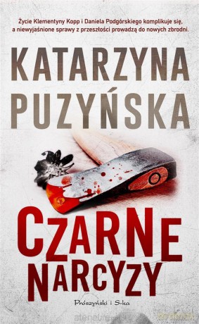 Czarne narcyzy - Katarzyna Puzyńska [KSIĄŻKA]