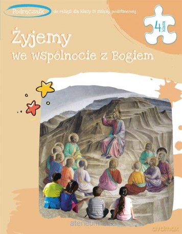 Katechizm Szkoła podstawowa 4 Żyjemy we wspólnocie z Bogiem podręcznik - ks. Tadeusz Panuś, ks. Andrzej Kielian, Adam Berski [KSIĄŻKA]