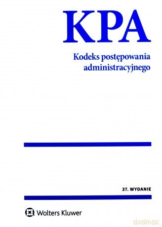 Kodeks postępowania administracyjnego [KSIĄŻKA]