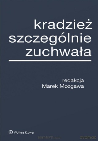 Kradzież szczególnie zuchwała - Marek Mozgawa [KSIĄŻKA]
