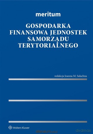 Meritum. Gospodarka finansowa jednostek samorządu terytorialnego [KSIĄŻKA]