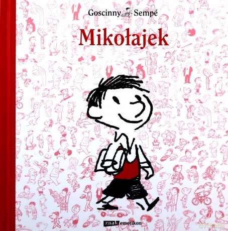 Mikołajek - Rene Goscinny, Jean-Jacques Sempe [KSIĄŻKA]