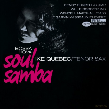 Ike Quebec: Bossa Nova Soul Samba (RVG) [CD]