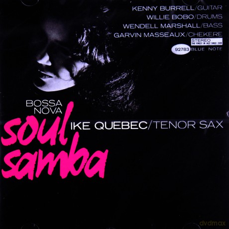 Ike Quebec: Bossa Nova Soul Samba (RVG) [CD]