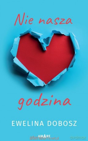 Nie nasza godzina - Ewelina Dobosz [KSIĄŻKA]