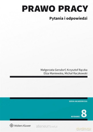 Prawo pracy. Pytania i odpowiedzi w.8 [KSIĄŻKA]