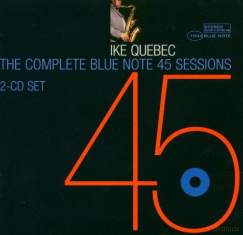 Ike Quebec: The Complete 45 Sessions - Connoisseur [2CD]