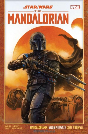 Star Wars. Mandalorianin - Rodney Barnes, Georges Jeanty, Jacek Drewnowski [KOMIKS]