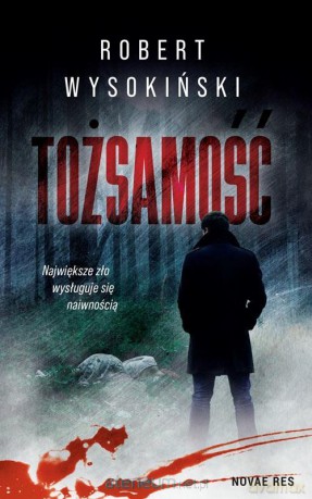 Tożsamość - Robert Wysokiński [KSIĄŻKA]