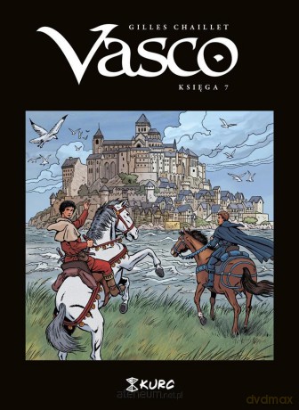 Vasco. Księga VII - Gilles Chaillet [KOMIKS]