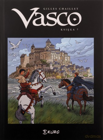 Vasco. Księga VII - Gilles Chaillet [KOMIKS]