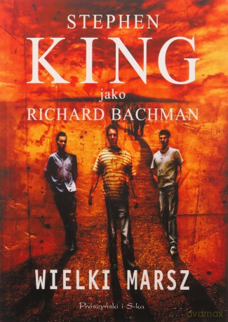 Wielki marsz - Stephen King [KSIĄŻKA]