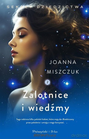 Zalotnice i wiedźmy - Joanna Miszczuk [KSIĄŻKA]