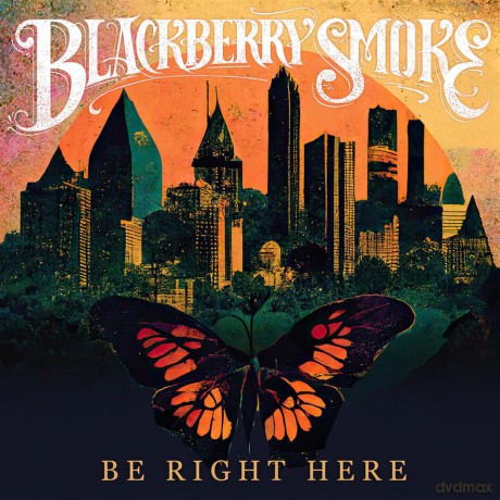 Blackberry Smoke: Be Right Here (Colored Indie) [Winyl]