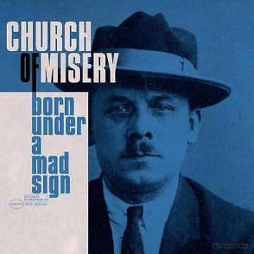 Church Of Misery: Born Under A Mad Sign [CD]