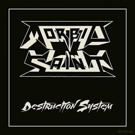 Morbid Saint: Destruction System [CD]