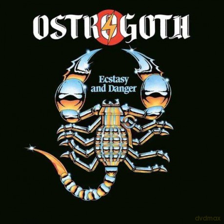 Ostrogoth: Ecstasy And Danger [CD]