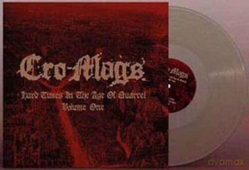 Cro-Mags: Hard Times In The Age Of Quarrel Vol 1 (Clear) [Winyl]