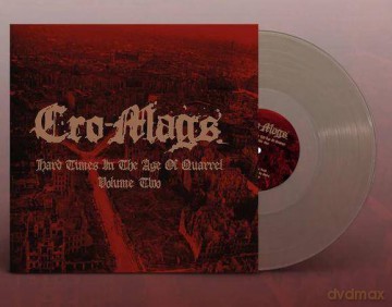 Cro-Mags: Hard Times In The Age Of Quarrel Vol 2 (Clear) [Winyl]