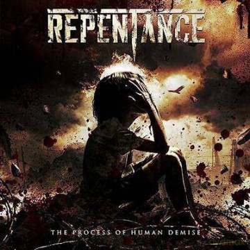 Repentance: The Process Of Human Demise (digipack) [CD]