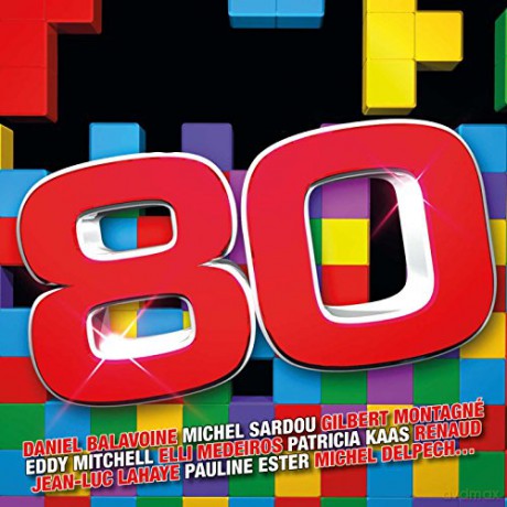 Sardou Montagne... Balavoine: 80 [CD]