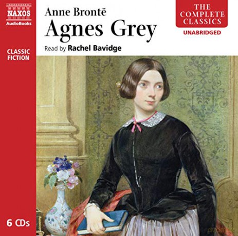 Rachel Bavidge: Agnes Grey (Complete Classics) (The Complete Classics) [6CD]
