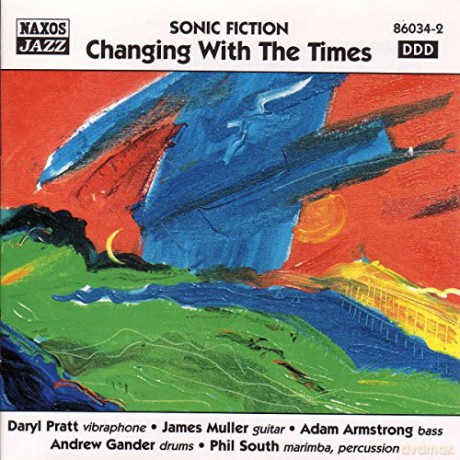 Sonic Fiction: Changing With The Times [CD]