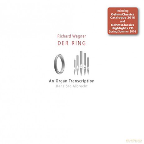 Hansjörg Albrecht: Der Ring: An Organ Transcription [2CD]